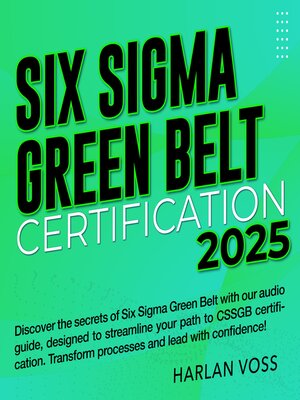 cover image of Six Sigma Green Belt--CSSGB Certification